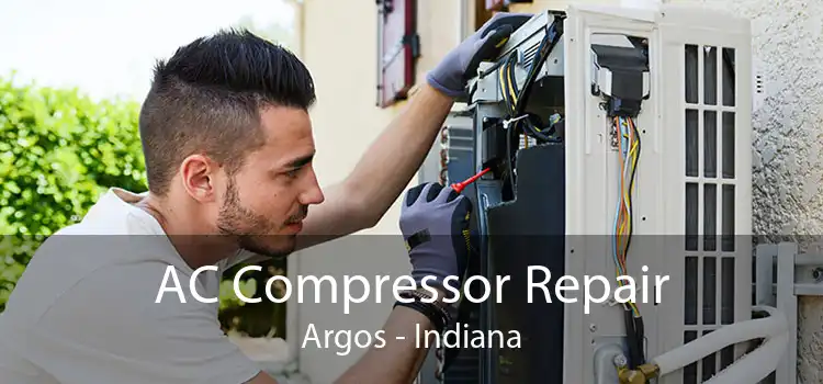 AC Compressor Repair Argos - Indiana