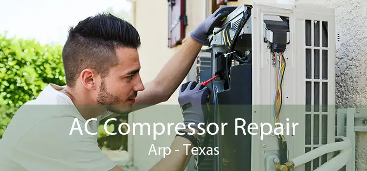 AC Compressor Repair Arp - Texas