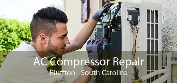 AC Compressor Repair Bluffton - South Carolina