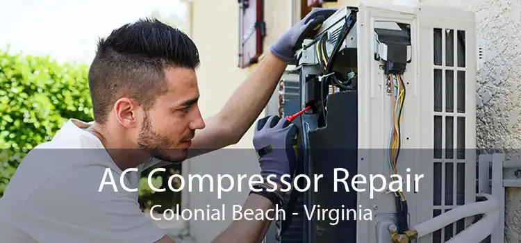 AC Compressor Repair Colonial Beach - Virginia