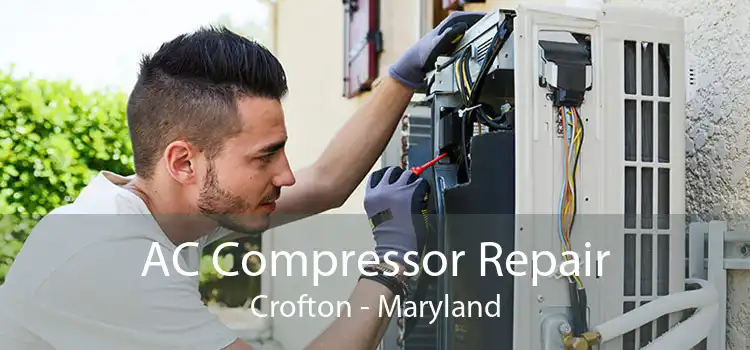 AC Compressor Repair Crofton - Maryland