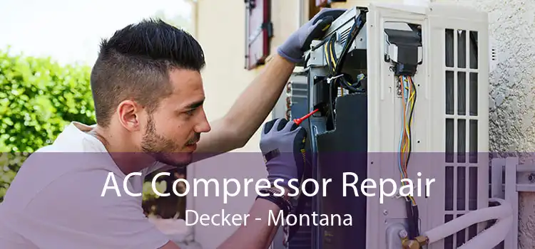 AC Compressor Repair Decker - Montana
