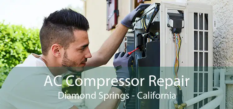 AC Compressor Repair Diamond Springs - California