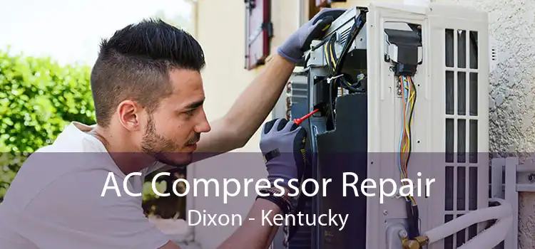 AC Compressor Repair Dixon - Kentucky