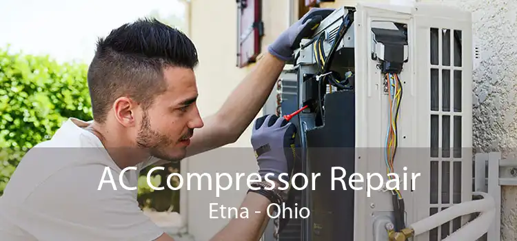 AC Compressor Repair Etna - Ohio