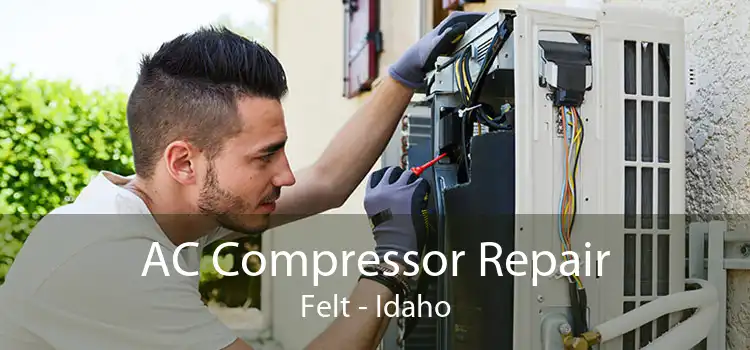 AC Compressor Repair Felt - Idaho
