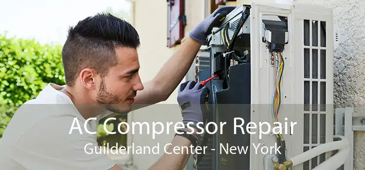 AC Compressor Repair Guilderland Center - New York