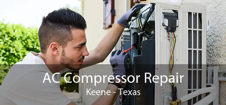 AC Compressor Repair Keene - Texas