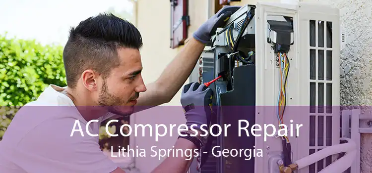 AC Compressor Repair Lithia Springs - Georgia