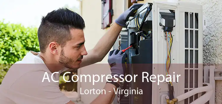 AC Compressor Repair Lorton - Virginia