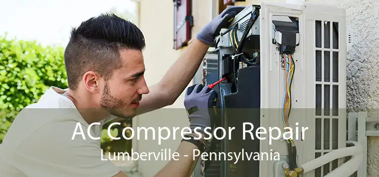 AC Compressor Repair Lumberville - Pennsylvania