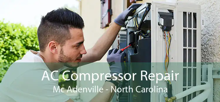 AC Compressor Repair Mc Adenville - North Carolina
