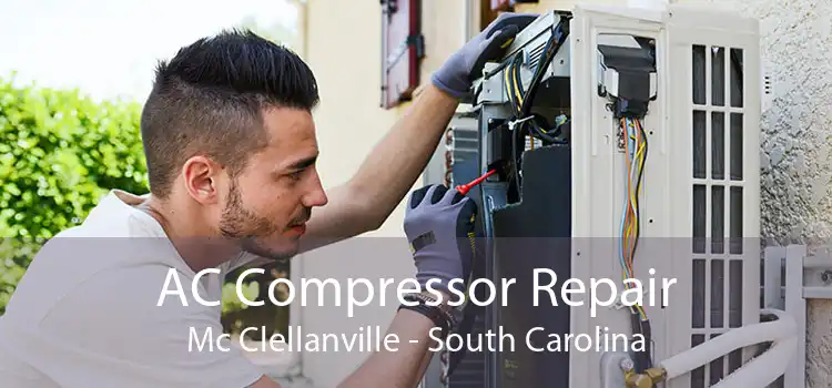 AC Compressor Repair Mc Clellanville - South Carolina