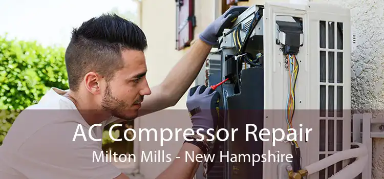 AC Compressor Repair Milton Mills - New Hampshire