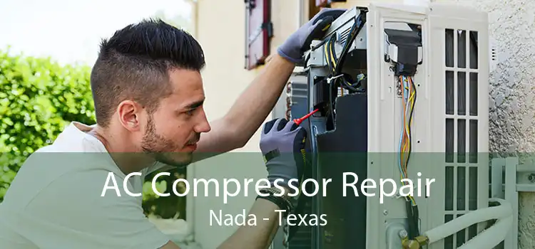 AC Compressor Repair Nada - Texas