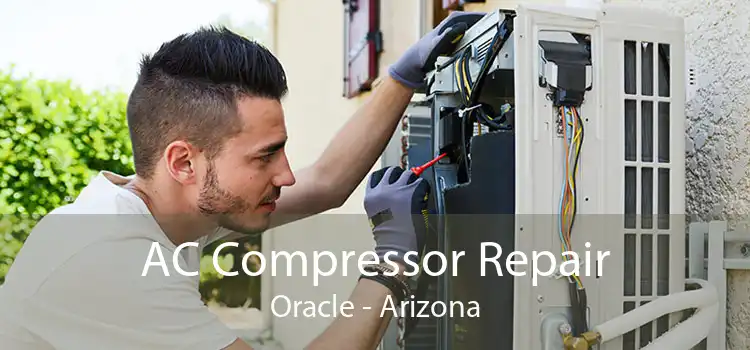 AC Compressor Repair Oracle - Arizona
