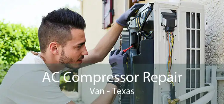 AC Compressor Repair Van - Texas