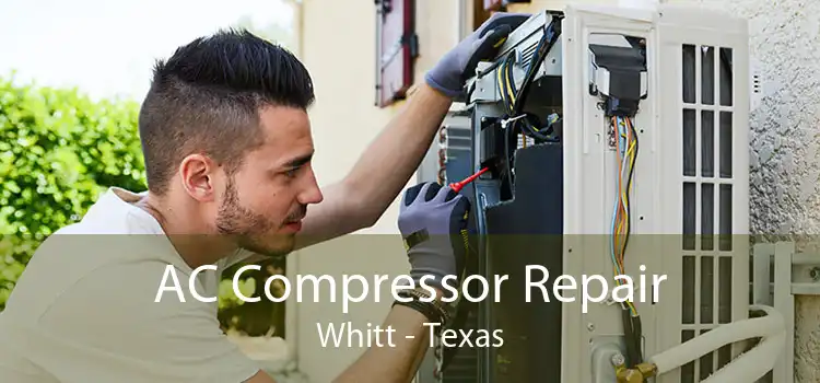 AC Compressor Repair Whitt - Texas