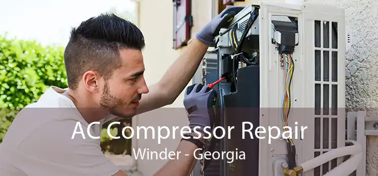 AC Compressor Repair Winder - Georgia
