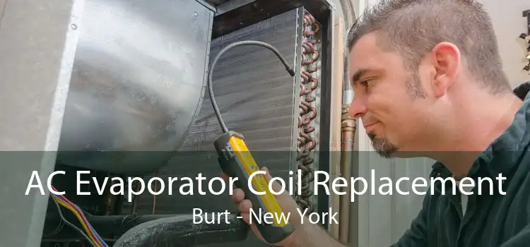 AC Evaporator Coil Replacement Burt - New York