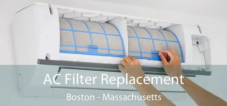 AC Filter Replacement Boston - Massachusetts