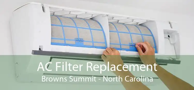 AC Filter Replacement Browns Summit - North Carolina