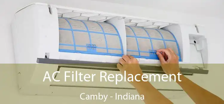 AC Filter Replacement Camby - Indiana