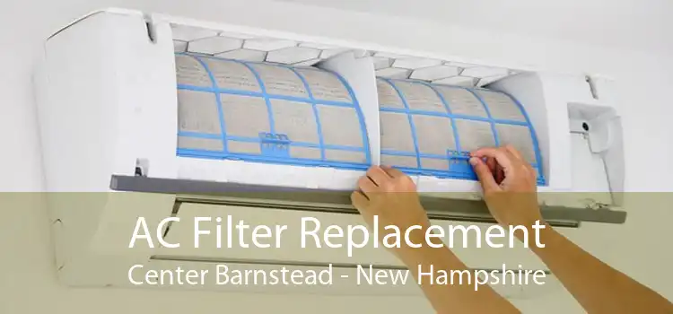 AC Filter Replacement Center Barnstead - New Hampshire