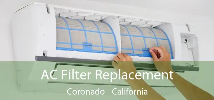AC Filter Replacement Coronado - California