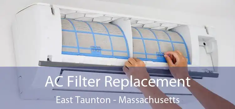 AC Filter Replacement East Taunton - Massachusetts