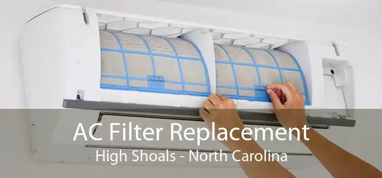 AC Filter Replacement High Shoals - North Carolina