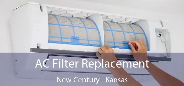 AC Filter Replacement New Century - Kansas