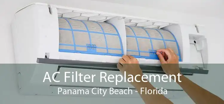 AC Filter Replacement Panama City Beach - Florida