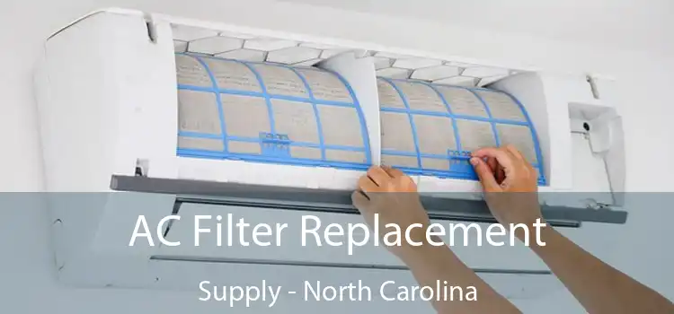 AC Filter Replacement Supply - North Carolina