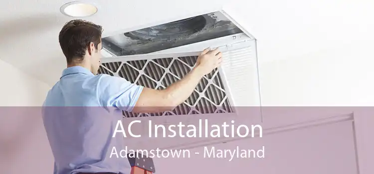 AC Installation Adamstown - Maryland