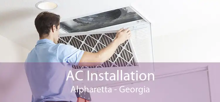 AC Installation Alpharetta - Georgia