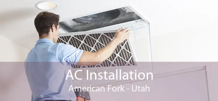 AC Installation American Fork - Utah