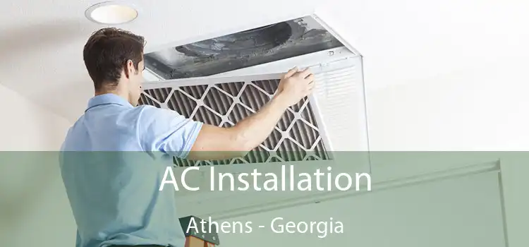 AC Installation Athens - Georgia