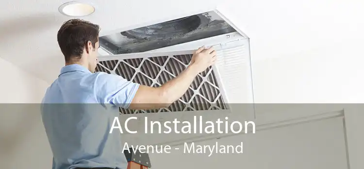 AC Installation Avenue - Maryland