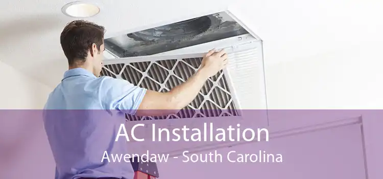 AC Installation Awendaw - South Carolina
