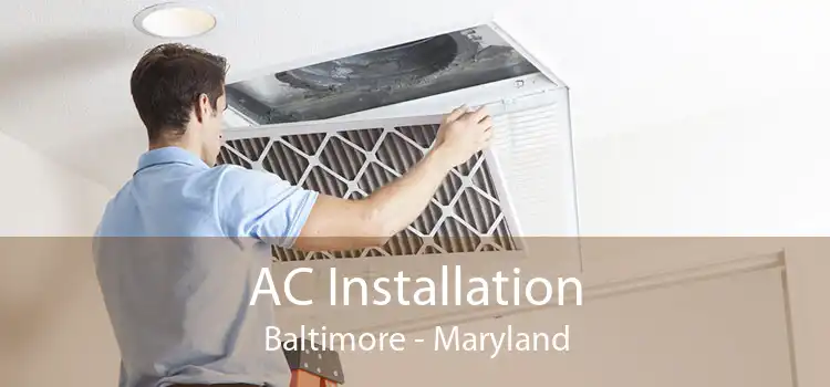 AC Installation Baltimore - Maryland