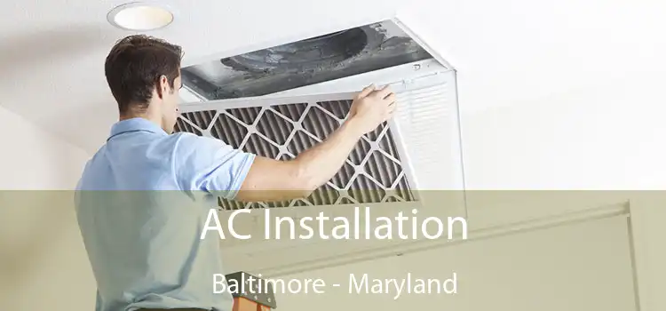 AC Installation Baltimore - Maryland