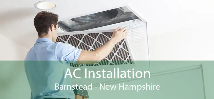 AC Installation Barnstead - New Hampshire