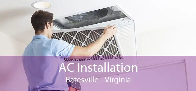 AC Installation Batesville - Virginia