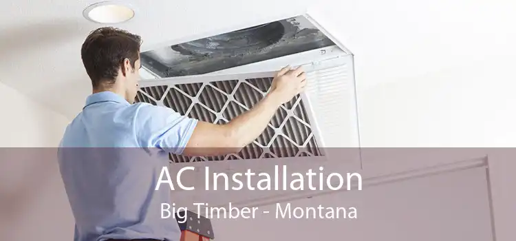 AC Installation Big Timber - Montana