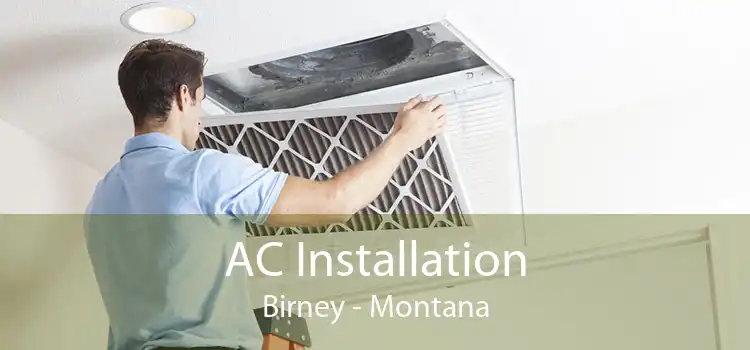 AC Installation Birney - Montana