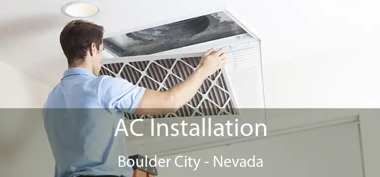 AC Installation Boulder City - Nevada