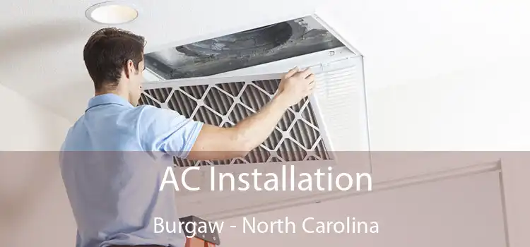 AC Installation Burgaw - North Carolina