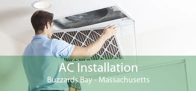 AC Installation Buzzards Bay - Massachusetts