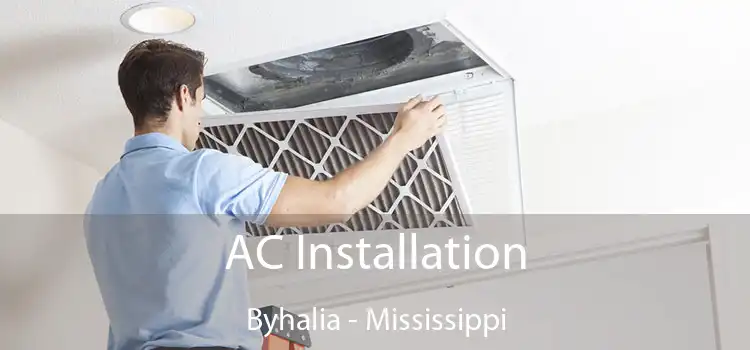 AC Installation Byhalia - Mississippi